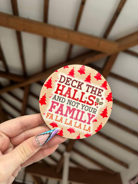 Deck The Halls, Not Your Family Coaster