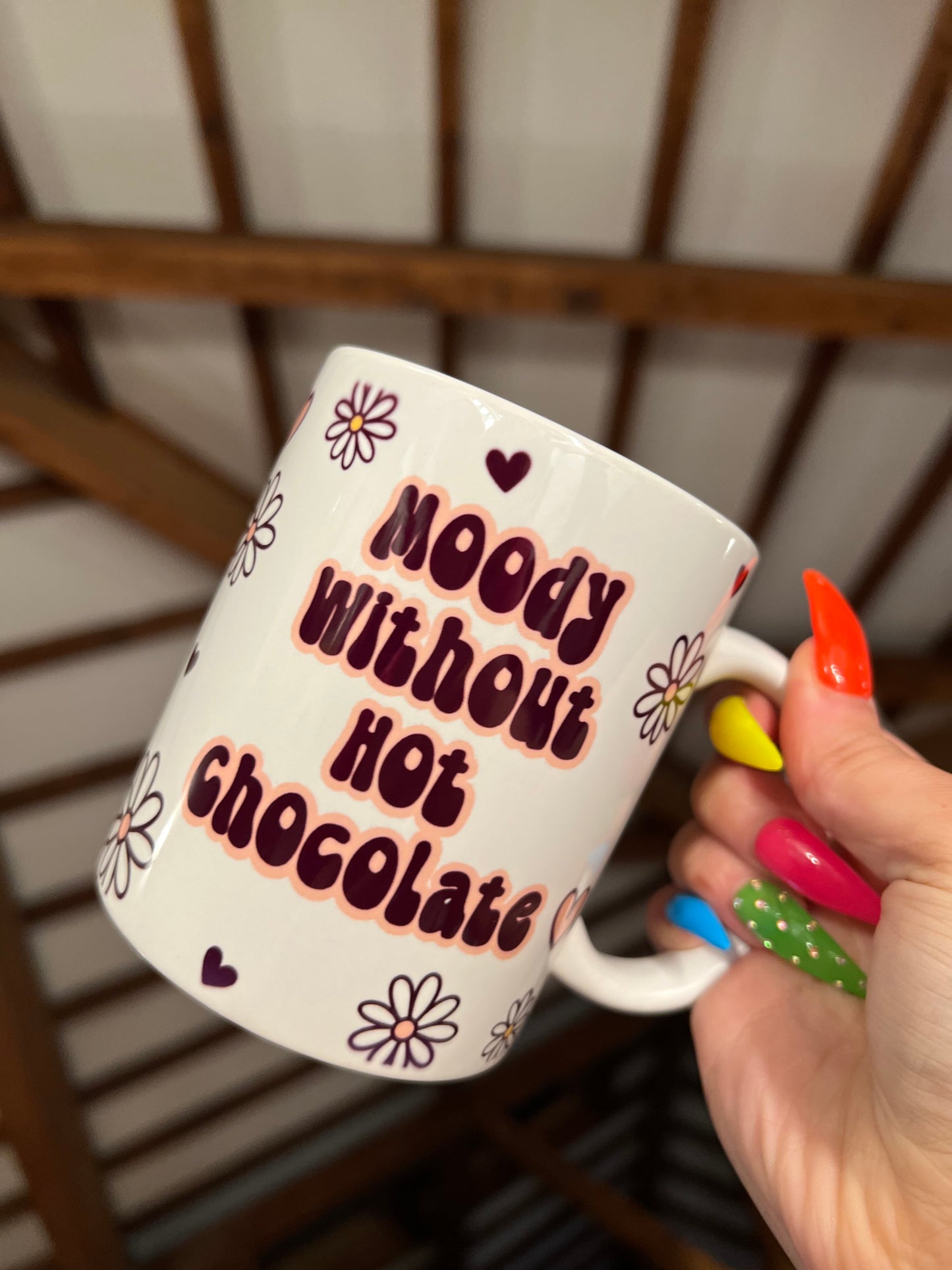 Moody Without Hot Chocolate Mug