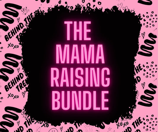 The Mama Raising Bundle